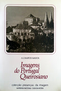 IMAGENS DO PORTUGAL QUEIROSIANO.
