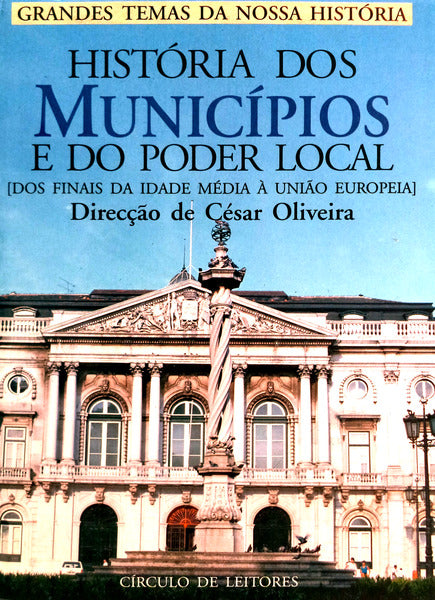 HISTÃ“RIA DOS MUNICÃPIOS E DO PODER LOCAL.