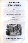 MANUAL ENCYCLOPEDICO PARA UZO DAS ESCOLAS Dâ€™ INSTRUCÃ‡ÃƒO PRIMARIA.