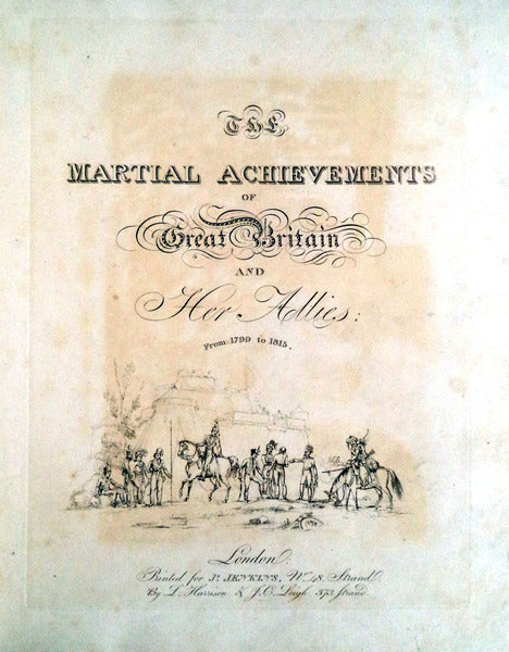 THE MARTIAL ACHIEVEMENTS OF GREAT BRITAIN AND HER ALLIES;