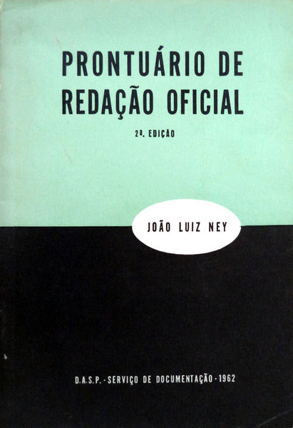 PRONTUÃRIO DE REDAÃ‡ÃƒO OFICIAL. [2.Âª EDIÃ‡ÃƒO]