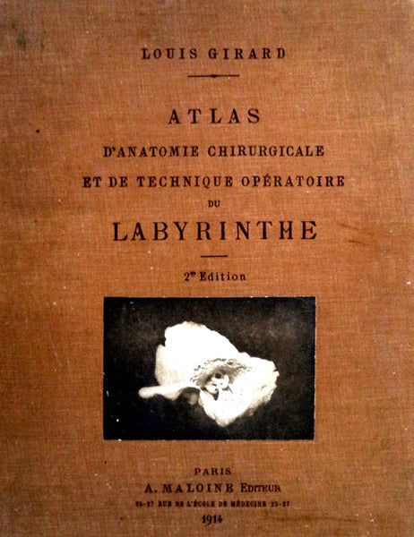 ATLAS Dâ€™ANATOMIE CHIRURGICALE ET DE TECHNIQUE OPÃ‰RATOIRE DU LABYRINTHE.