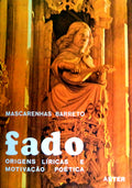 FADO: ORIGENS LÃRICAS E MOTIVAÃ‡ÃƒO POÃ‰TICA. FADO: LYRICAL ORIGINS AND POETIC MOTIVATION.