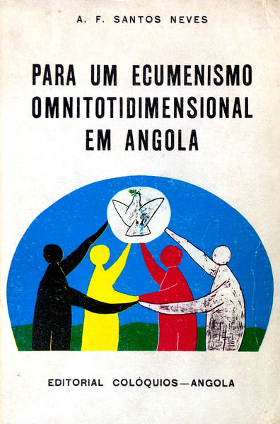 PARA UM ECUMENISMO OMNITOTIDIMENSIONAL EM ANGOLA.