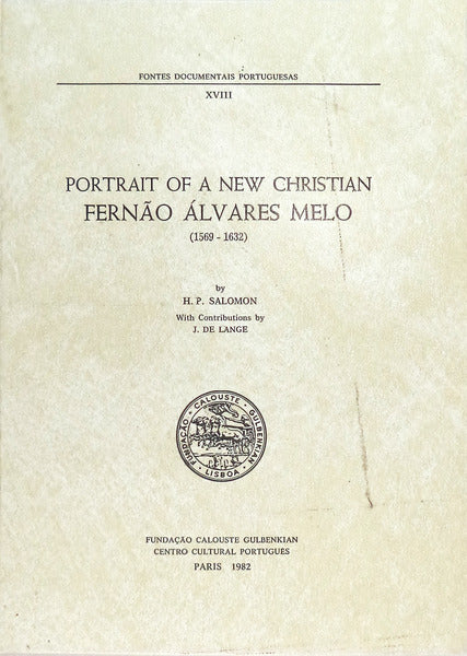 PORTRAIT OF A NEW CHRISTIAN, FERNÃƒO ÃLVARES MELO (1569-1632).