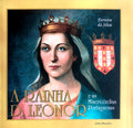 A RAINHA D. LEONOR E AS MISERICÃ“RDIAS PORTUGUESAS.