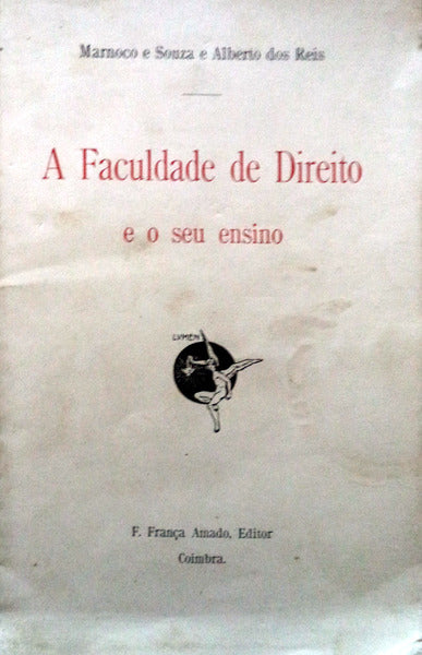 A FACULDADE DE DIREITO E O SEU ENSINO.