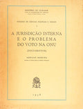A JURISDIÃ‡ÃƒO INTERNA E O PROBLEMA DA ONU.