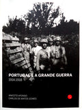 PORTUGAL E A GRANDE GUERRA. 1914-1918. [3.Âª EDIÃ‡ÃƒO]