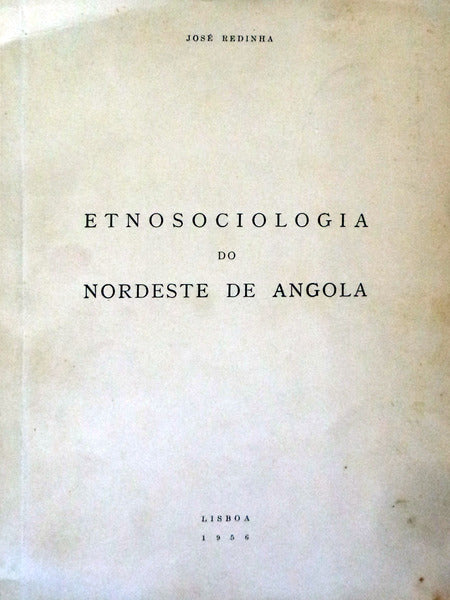 ETNOSOCIOLOGIA DO NORDESTE DE ANGOLA.
