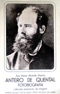 ANTERO DE QUENTAL. FOTOBIOGRAFIA.