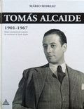 TOMÃS ALCAIDE. 1901-1967.