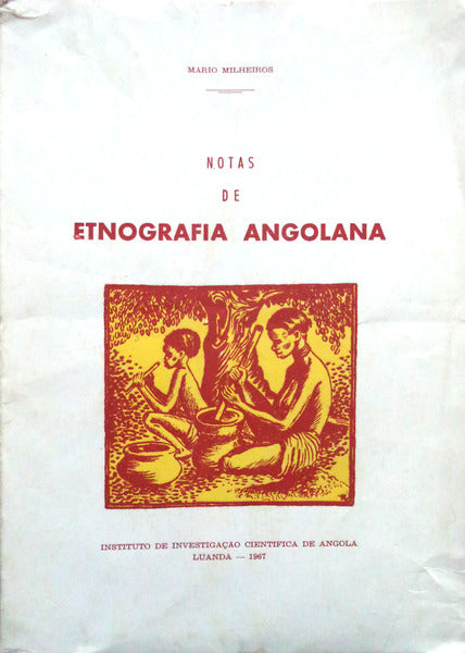 NOTAS DE ETNOGRAFIA ANGOLANA.