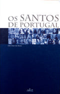 OS SANTOS DE PORTUGAL.