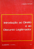 INTRODUÃ‡ÃƒO AO DIREITO E AO DISCURSO LEGITIMADOR. [2.Âª REIMPRESSÃƒO]