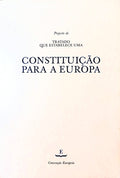 PROJECTO QUE ESTABELECE UMA CONSTITUIÃ‡ÃƒO PARA A EUROPA.