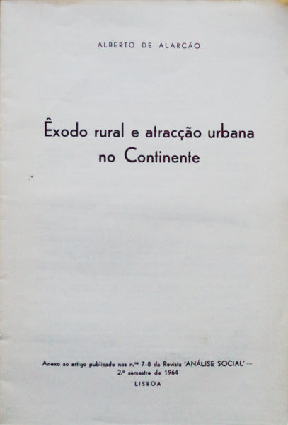 ÃŠXODO RURAL E ATRACÃ‡ÃƒO URBANA NO CONTINENTE.