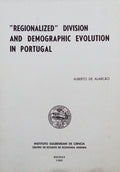 Â«REGIONALIZEDÂ» DIVISION AND DEMOGRAPHIC EVOLUTION IN PORTUGAL.