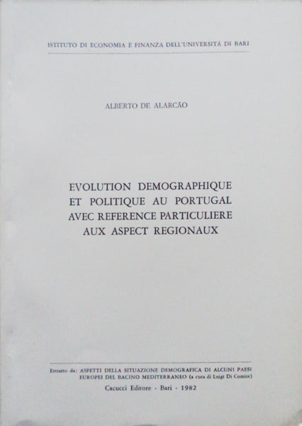 EVOLUTION DEMOGRAPHIQUE ET POLITIQUE AU PORTUGAL.