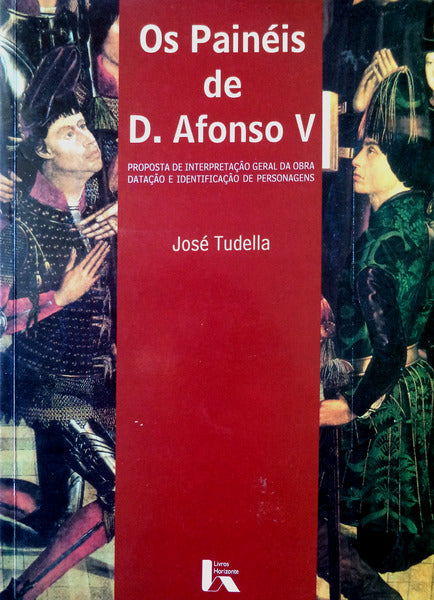 OS PAINÃ‰IS DE D. AFONSO V.