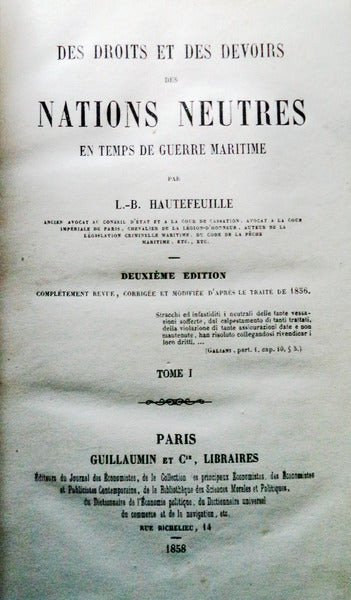 DES DROITS ET DES DEVOIRS DES NATIONS NEUTRES EN TEMPS DE GUERRE MARITIME