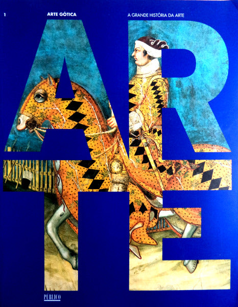 ARTE A GRANDE HISTÃ“RIA DA ARTE.