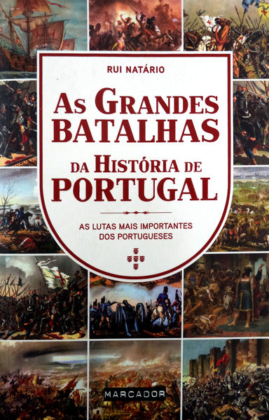 AS GRANDES BATALHAS DA HISTÃ“RIA DE PORTUGAL.
