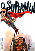 O SUPERMAN.