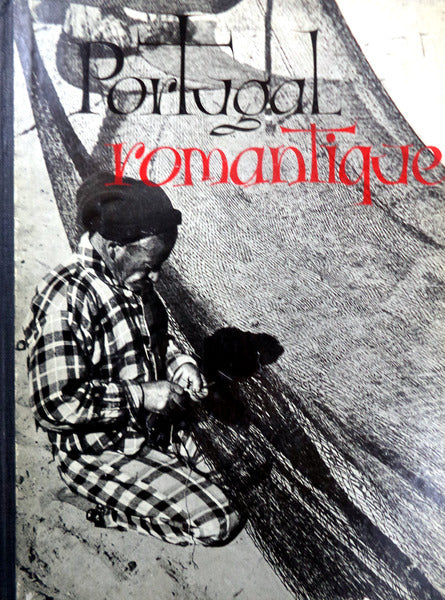 PORTUGAL ROMANTIQUE.