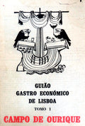 GUIÃƒO GASTRO ECONÃ“MICO DE LISBOA, TOMO I.