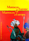 MARROCOS & A EUROPA, SEIS SÃ‰CULOS SOB O OLHAR DO OUTRO.
