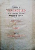 FORMA E VERDEIRO TRASLADO DOS PRIVILEGIOS CONCEDIDOS AOS CidadÃµes, & moradores da Cidade de Braga.