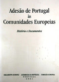 ADESÃƒO DE PORTUGAL Ã€S COMUNIDADES EUROPEIAS.