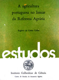 A AGRICULTURA PORTUGUESA NO LIMIAR DA REFORMA AGRÃRIA.