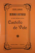 MEMÃ“RIA HISTÃ“RICA DA MUITO NOTÃVEL VILA DE CASTELLO DE VIDE.