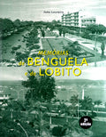 MEMÃ“RIAS DE BENGUELA E DO LOBITO. [2.Âª EDIÃ‡ÃƒO]