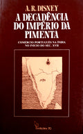 A DECADÃŠNCIA DO IMPÃ‰RIO DA PIMENTA.