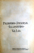 DICCIONARIO UNIVERSAL ILLUSTRADO LINGUISTICO E ENCYCLOPEDICO.