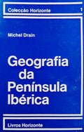 GEOGRAFIA DA PENÃNSULA IBÃ‰RICA. [1.Âª EDIÃ‡ÃƒO]