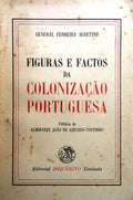 FIGURAS E FACTOS DA COLONIZAÃ‡ÃƒO PORTUGUESA.