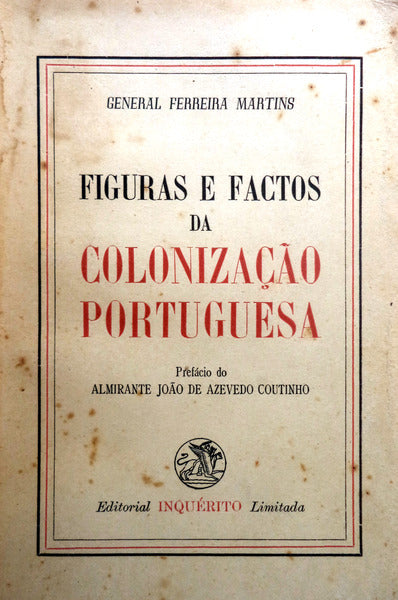 FIGURAS E FACTOS DA COLONIZAÃ‡ÃƒO PORTUGUESA.