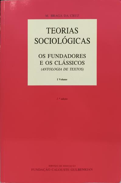 TEORIAS SOCIOLÓGICAS. [VOL. I, 2.ª EDIÇÃO]