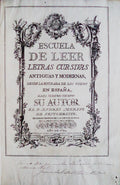 ESCUELA DE LEER LETRAS CURSIVAS ANTIGUAS E MODERNAS,
