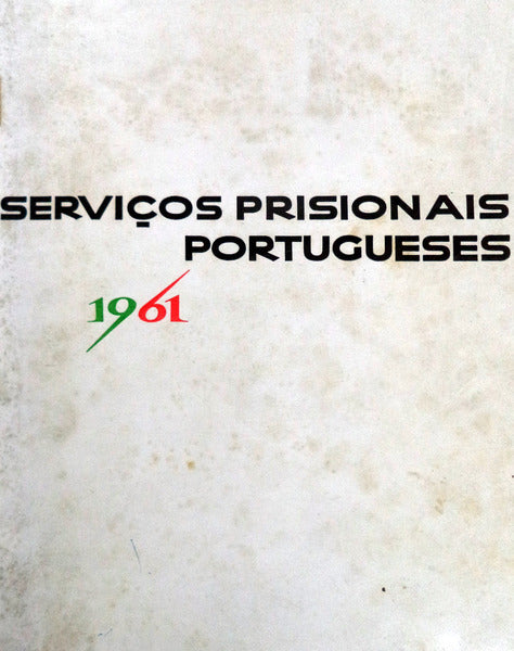 SERVIÃ‡OS PRISIONAIS PORTUGUESES.