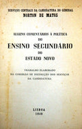 ALGUNS COMENTÃRIOS Ã€ POLÃTICA DO ENSINO SECUNDÃRIO DO ESTADO NOVO.