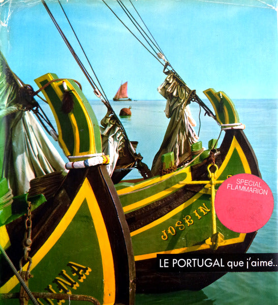 LE PORTUGAL QUE J'AIME...