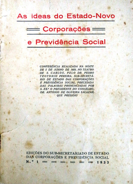 IDEAS (AS) DO ESTADO-NOVO, CORPORAÃ‡Ã•ES E PREVIDÃŠNCIA SOCIAL.