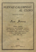 NUEVAS CALUMNIAS AL CLERO.