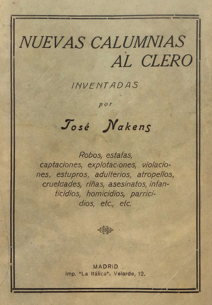 NUEVAS CALUMNIAS AL CLERO.