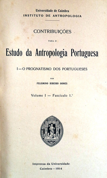 CONTRIBUIÃ‡Ã•ES PARA O ESTUDO DA ANTROPOLOGIA PORTUGUESA.